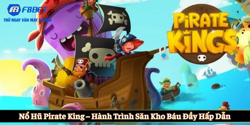 Nổ hũ Pirate King